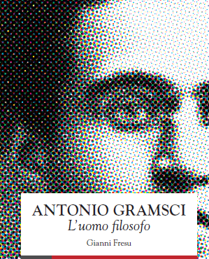 Antonio Gramsci. An Intellectual Biography.